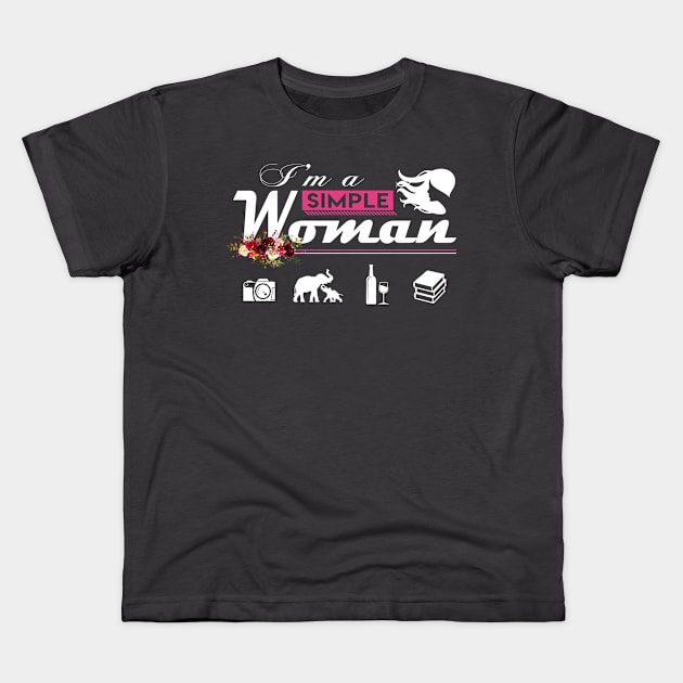 I'm A Simple Woman Kids T-Shirt by beelz